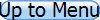 Up to Menu